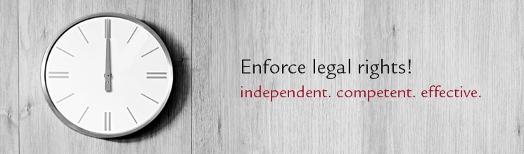 Enforce legal rights! independent. competent. effective.